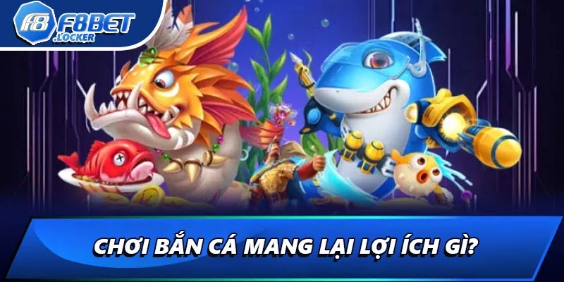 Bắn Cá H5: Game Săn Cá Kiểu Công Nghệ Cho Mọi Người 3 Chơi bắn cá mang lại lợi ích gì?