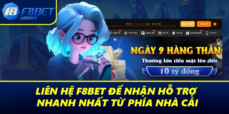 Liên Hệ F8BET Để Nhận Hỗ Trợ Nhanh Nhất Từ Phía Nhà Cái