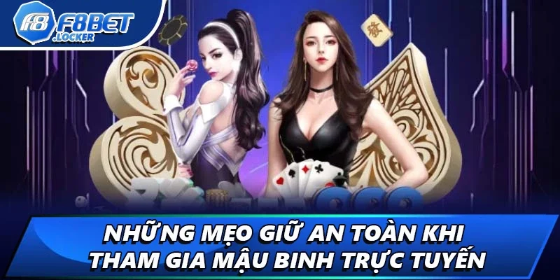 Mậu Binh Online - Chi Tiết Các Hướng Dẫn Cụ Thể Nhất 4 Những mẹo giữ an toàn khi tham gia Mậu binh trực tuyến