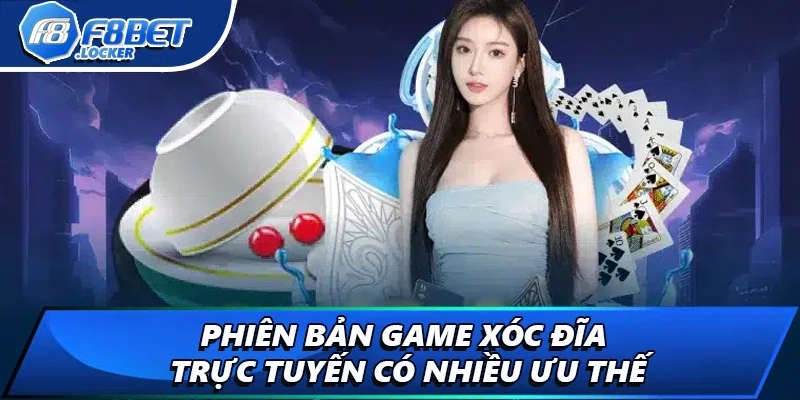 Xóc Đĩa - Game Đỏ Đen Đậm Chất Việt Nam Cho Mọi Người 4 Phiên bản game xóc đĩa trực tuyến có nhiều ưu thế