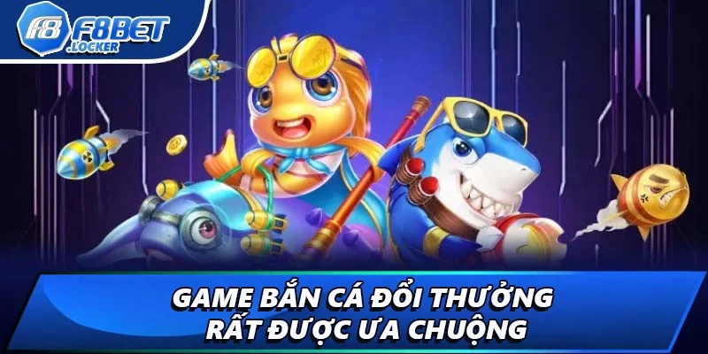 Hướng Dẫn Tải Bắn Cá: Cẩm Nang Chi Tiết Cho Người Mới 1 Game bắn cá đổi thưởng rất được ưa chuộng